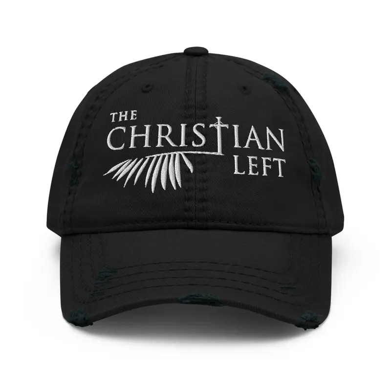 The Christian Left Embroidered Cap